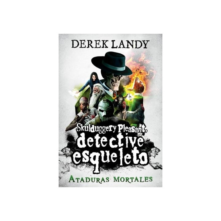 SKULDDUGGERY PLEASANT, DETECTIVE ESQUELETO 5. ATADURAS MORTALES